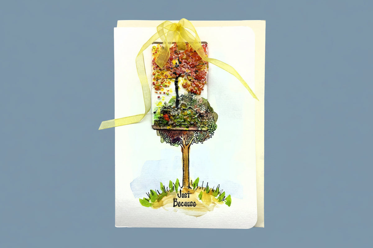 Just Because Friendship Card